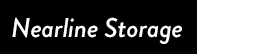 Nearline Storage